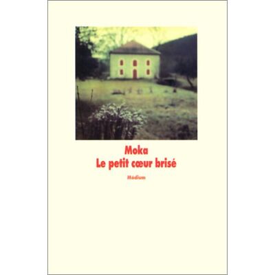 Moka Le Petit Coeur Brisé - Publicité Moka Le Petit Coeur Brisé - Publicité