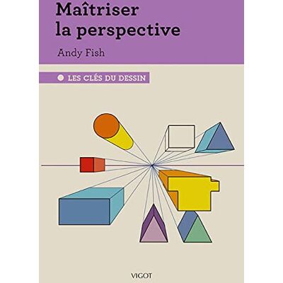 Andy Fish Maîtriser La Perspective - Publicité Andy Fish Maîtriser La Perspective - Publicité