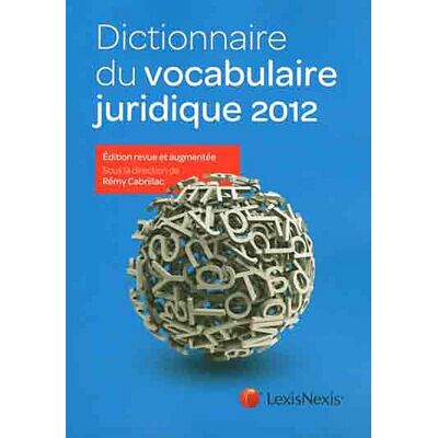 Rémy Cabrillac Dictionnaire Du Vocabulaire Juridique 2012 - Publicité Rémy Cabrillac Dictionnaire Du Vocabulaire Juridique 2012 - Publicité