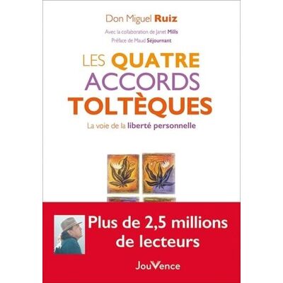 Ruiz, Don Miguel Les Quatre Accords Toltèques : La Voie De La Liberté Personnelle - Publicité Ruiz, Don Miguel Les Quatre Accords Toltèques : La Voie De La Liberté Personnelle - Publicité