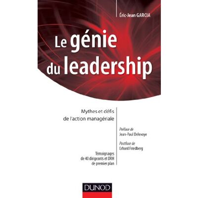 Eric-Jean Garcia Le Génie Du Leadership : Mythes Et Défis De L'Action Managériale - Publicité Eric-Jean Garcia Le Génie Du Leadership : Mythes Et Défis De L'Action Managériale - Publicité