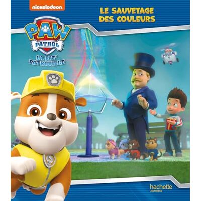 Nickelodeon La Pat' Patrouille. Le Sauvetage Des Couleurs - Publicité Nickelodeon La Pat' Patrouille. Le Sauvetage Des Couleurs - Publicité