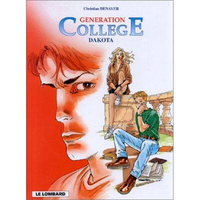 Génération Collège. Vol. 1. Dakota - Publicité Génération Collège. Vol. 1. Dakota - Publicité
