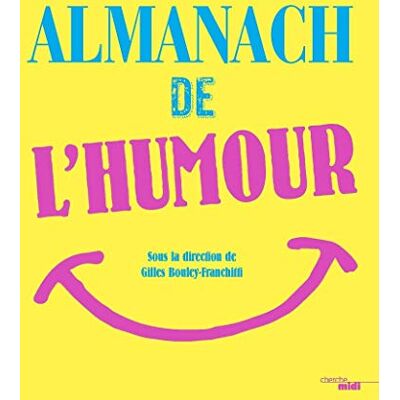 Collectif L'Almanach De L'Humour - Publicité Collectif L'Almanach De L'Humour - Publicité