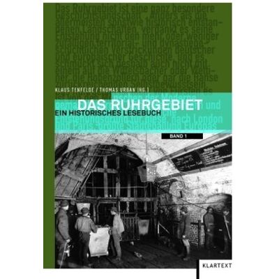 Klaus Tenfelde Historisches Lesebuch Ruhrgebiet: Ein Historisches Lesebuch - Publicité Klaus Tenfelde Historisches Lesebuch Ruhrgebiet: Ein Historisches Lesebuch - Publicité