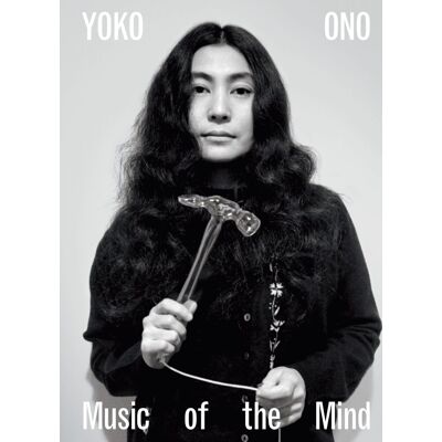 Yoko Ono Music Of The Mind (Hardback) - Publicité Yoko Ono Music Of The Mind (Hardback) - Publicité
