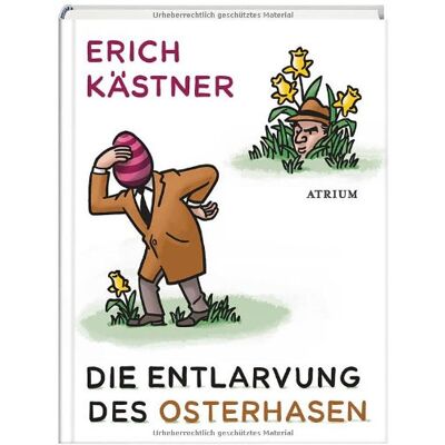 Erich Kästner Die Entlarvung Des Osterhasen: Geschichten Und Gedichte - Publicité Erich Kästner Die Entlarvung Des Osterhasen: Geschichten Und Gedichte - Publicité