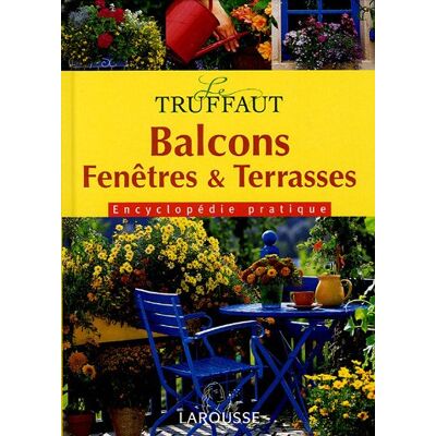 Larousse Balcons, Fenêtres Et Terrasses - Publicité Larousse Balcons, Fenêtres Et Terrasses - Publicité