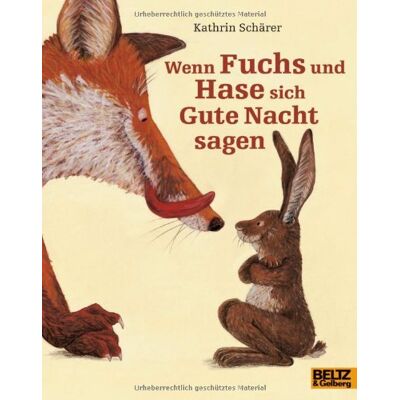 Kathrin Schärer Wenn Fuchs Und Hase Sich Gute Nacht Sagen - Publicité Kathrin Schärer Wenn Fuchs Und Hase Sich Gute Nacht Sagen - Publicité
