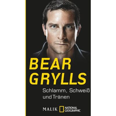 Bear Grylls Schlamm, Schweiß Und Tränen - Publicité Bear Grylls Schlamm, Schweiß Und Tränen - Publicité