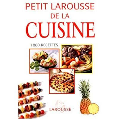 Collectif Petit Larousse De La Cuisine (Expression) - Publicité Collectif Petit Larousse De La Cuisine (Expression) - Publicité