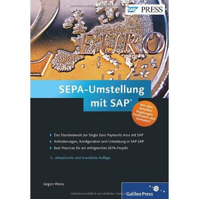 Jürgen Weiß Sepa-Umstellung Mit Sap: Das Standardwerk Für Ein Erfolgreiches Sepa-Projekt (Sap Press) - Publicité Jürgen Weiß Sepa-Umstellung Mit Sap: Das Standardwerk Für Ein Erfolgreiches Sepa-Projekt (Sap Press) - Publicité