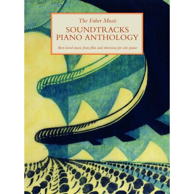 Various The Faber Music Soundtracks Piano Anthology (The Faber Music Piano Anthology) - Publicité Various The Faber Music Soundtracks Piano Anthology (The Faber Music Piano Anthology) - Publicité