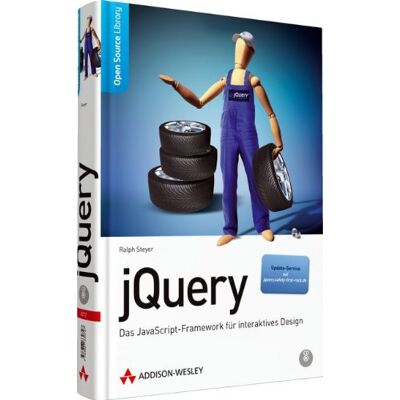 Ralph Steyer Jquery: Das Javascript-Framework Für Interaktives Design (Open Source Library) - Publicité Ralph Steyer Jquery: Das Javascript-Framework Für Interaktives Design (Open Source Library) - Publicité