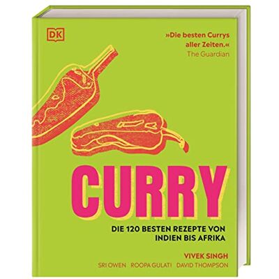 VIVEK SINGH Curry: Die 120 Besten Rezepte Von Indien Bis Afrika - Publicité VIVEK SINGH Curry: Die 120 Besten Rezepte Von Indien Bis Afrika - Publicité