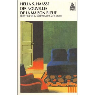 Haasse, Hella S. Des Nouvelles De La Maison Bleue - Publicité Haasse, Hella S. Des Nouvelles De La Maison Bleue - Publicité