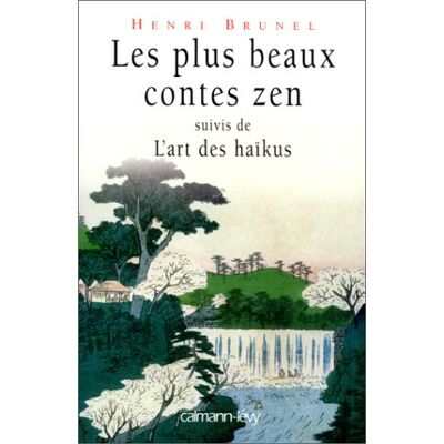 Henri Brunel Les Plus Beaux Contes Zen. Vol. 1 - Publicité Henri Brunel Les Plus Beaux Contes Zen. Vol. 1 - Publicité
