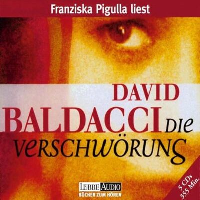 David Baldacci Die Verschwörung: Gekürzte Romanfassung - Publicité David Baldacci Die Verschwörung: Gekürzte Romanfassung - Publicité