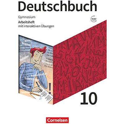 Christoph Fischer Deutschbuch Gymnasium - Zu Den Ausgaben Allgemeine Ausgabe, Niedersachsen - Neue Ausgabe - 10. Schuljahr: Arbeitsheft Mit Interaktiven Übungen Online - Mit Lösungen - Publicité Christoph Fischer Deutschbuch Gymnasium - Zu Den Ausgaben Allgemeine Ausgabe, Niedersachsen - Neue Ausgabe - 10. Schuljahr: Arbeitsheft Mit Interaktiven Übungen Online - Mit Lösungen - Publicité
