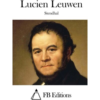 Stendhal Lucien Leuwen - Publicité Stendhal Lucien Leuwen - Publicité