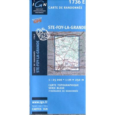 St-Foy-La-Gran 1 : 25 000: Ign1736e - Publicité St-Foy-La-Gran 1 : 25 000: Ign1736e - Publicité
