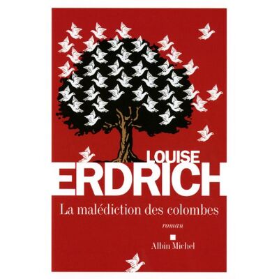 Louise Erdrich La Malédiction Des Colombes - Publicité Louise Erdrich La Malédiction Des Colombes - Publicité