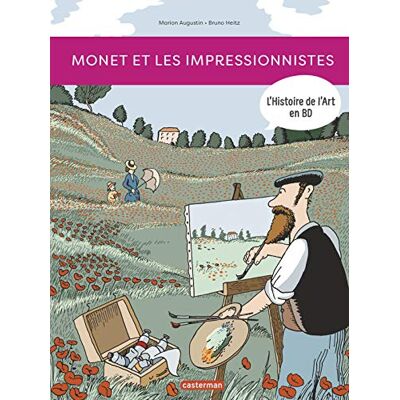 Marion Augustin L'Histoire De L'Art En Bd. Monet Et Les Impressionnistes - Publicité Marion Augustin L'Histoire De L'Art En Bd. Monet Et Les Impressionnistes - Publicité