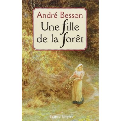 Besson Une Fille De La Forêt - Publicité Besson Une Fille De La Forêt - Publicité