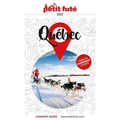 Petit Futé Québec : 2023 - Publicité Petit Futé Québec : 2023 - Publicité