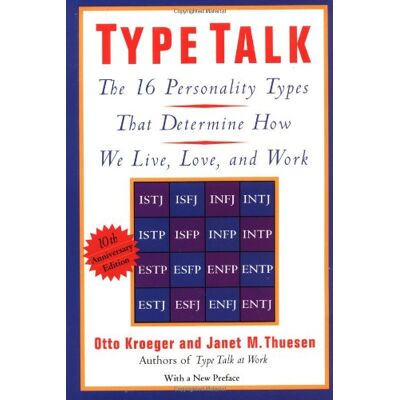Otto Kroeger Type Talk: The 16 Personality Types That Determine How We Live, Love, And Work - Publicité Otto Kroeger Type Talk: The 16 Personality Types That Determine How We Live, Love, And Work - Publicité