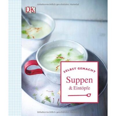 Various Selbst Gemacht: Suppen & Eintöpfe - Publicité Various Selbst Gemacht: Suppen & Eintöpfe - Publicité