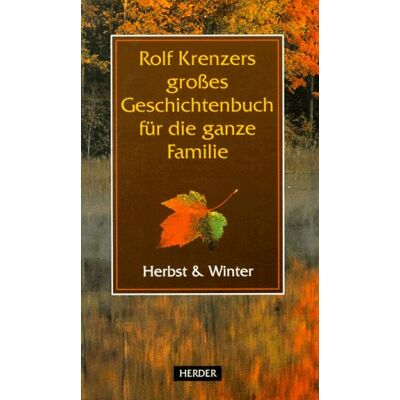 Rolf Krenzers Großes Geschichtenbuch Für Die Ganze Familie, Herbst Und Winter - Publicité Rolf Krenzers Großes Geschichtenbuch Für Die Ganze Familie, Herbst Und Winter - Publicité