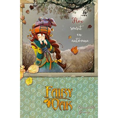 Collectif Fairy Oak. Vol. 6. Flox Sourit En Automne - Publicité Collectif Fairy Oak. Vol. 6. Flox Sourit En Automne - Publicité