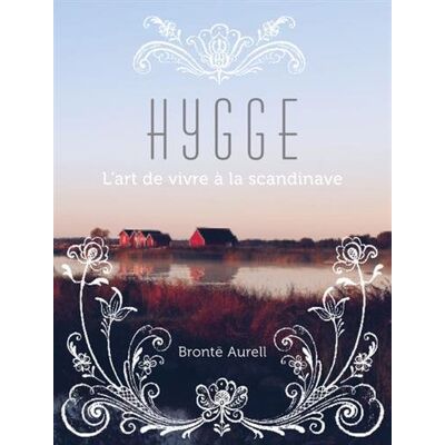 Hygge : L'Art De Vivre À La Scandinave - Publicité Hygge : L'Art De Vivre À La Scandinave - Publicité