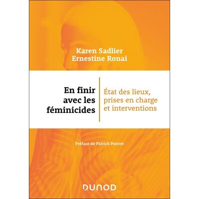 Karen Sadlier En Finir Avec Les Féminicides : État Des Lieux, Prises En Charge Et Interventions - Publicité Karen Sadlier En Finir Avec Les Féminicides : État Des Lieux, Prises En Charge Et Interventions - Publicité