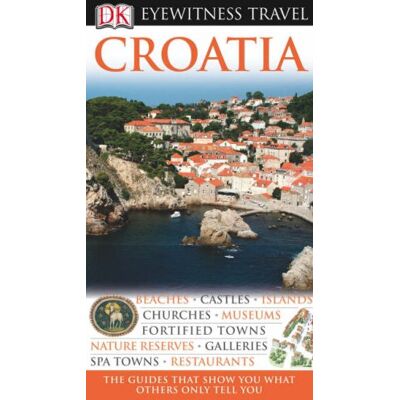 Leandro Zoppe Croatia (Dk Eyewitness Travel Guide) - Publicité Leandro Zoppe Croatia (Dk Eyewitness Travel Guide) - Publicité