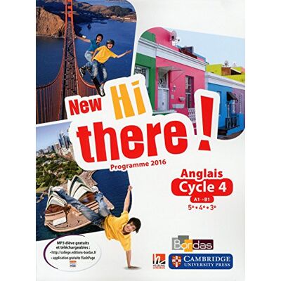 Collectif New Hi There ! Anglais Cycle 4, 5e, 4e, 3e, A1-B1 : Programme 2016 - Publicité Collectif New Hi There ! Anglais Cycle 4, 5e, 4e, 3e, A1-B1 : Programme 2016 - Publicité