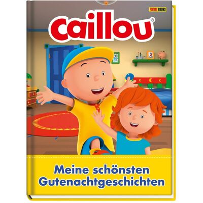 Claudia Weber Caillou: Die Schönsten Gutenachtgeschichten: Geschichtenbuch - Publicité Claudia Weber Caillou: Die Schönsten Gutenachtgeschichten: Geschichtenbuch - Publicité