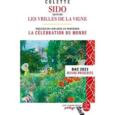 Colette Sido. Les Vrilles De La Vigne : Bac, Oeuvre Prescrite - Publicité Colette Sido. Les Vrilles De La Vigne : Bac, Oeuvre Prescrite - Publicité