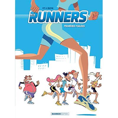 Les Runners. Vol. 1. Premières Foulées - Publicité Les Runners. Vol. 1. Premières Foulées - Publicité