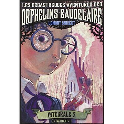 Lemony Snicket Les Désastreuses Aventures Des Orphelins Baudelaire : L'Intégrale. Vol. 2 - Publicité Lemony Snicket Les Désastreuses Aventures Des Orphelins Baudelaire : L'Intégrale. Vol. 2 - Publicité