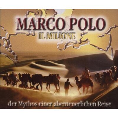 Marco Polo: Il Milione - Der Mythos Einer Abenteuerlichen Reise. (4 Cds In Einer Multibox, Länge: Ca. 280 Min.) - Publicité Marco Polo: Il Milione - Der Mythos Einer Abenteuerlichen Reise. (4 Cds In Einer Multibox, Länge: Ca. 280 Min.) - Publicité