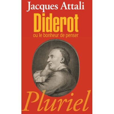 Jacques Attali Diderot Ou Le Bonheur De Penser : Biographie - Publicité Jacques Attali Diderot Ou Le Bonheur De Penser : Biographie - Publicité