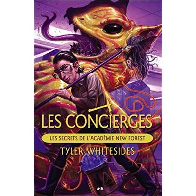 Tyler Whitesides Les Concierges - T2 : Les Secrets De L'Académie New Forest (Les Concierges - 10 Ans Et +) - Publicité Tyler Whitesides Les Concierges - T2 : Les Secrets De L'Académie New Forest (Les Concierges - 10 Ans Et +) - Publicité
