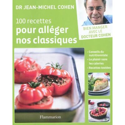 Jean-Michel Cohen 100 Recettes Pour Alléger Nos Classiques - Publicité Jean-Michel Cohen 100 Recettes Pour Alléger Nos Classiques - Publicité
