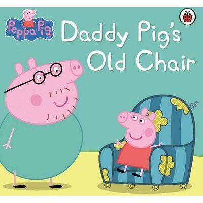 Ladybird Daddy Pig'S Old Chair (Peppa Pig) - Publicité Ladybird Daddy Pig'S Old Chair (Peppa Pig) - Publicité
