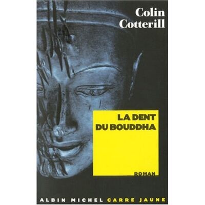 Colin Cotterill La Dent Du Bouddha - Publicité Colin Cotterill La Dent Du Bouddha - Publicité