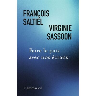 Virginie Sassoon Faire La Paix Avec Nos Écrans - Publicité Virginie Sassoon Faire La Paix Avec Nos Écrans - Publicité