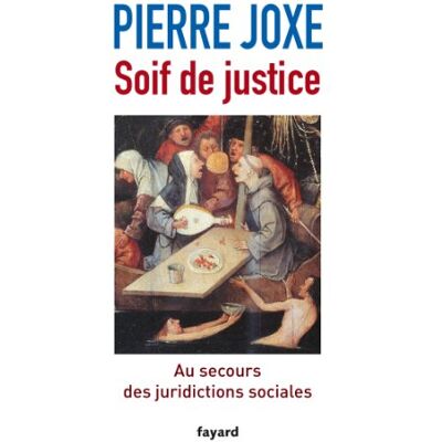 Pierre Joxe Soif De Justice : Au Secours Des Juridictions Sociales - Publicité Pierre Joxe Soif De Justice : Au Secours Des Juridictions Sociales - Publicité