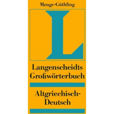 Hermann Menge Langenscheidts Großwörterbuch, Altgriechisch-Deutsch - Publicité Hermann Menge Langenscheidts Großwörterbuch, Altgriechisch-Deutsch - Publicité